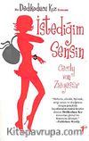 İstediğim Sensin / Dedikoducu Kız
