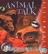 Animal Talk / Hayvanların Dili / Gelişme Düzeyindeki Öğrenciler İçin