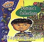 Dominic's Collections / Dominc'in Koleksiyonları