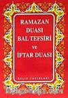 Ramazan Duası Bal Tefsiri ve İftar Duası
