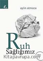 Ruh Sağlığımız