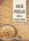 Ahlak Pusulası Ahlak ve Değerler Eğitimi