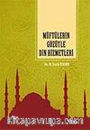 Müftülerin Gözüyle Din Hizmetleri