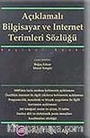 Açıklamalı Bilgisayar ve İnternet Terimleri Sözlüğü
