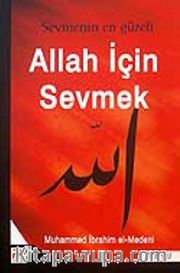 Allah İçin Sevmek