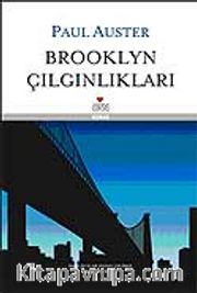Brooklyn Çılgınlıkları (Ciltli)