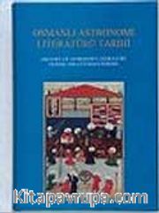 Osmanlı Astronomi Literatürü Tarihi1-2 Cilt: History of Astronomy Literature during the Ottoman Period