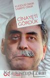 Cinayeti Gördük