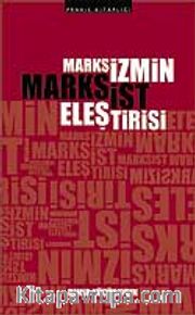 Marksizmin Marksist Eleştirisi