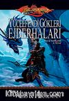 Yüceefendi Gökleri Ejderhaları & Kayıp Tarihçeler 2. Kitap