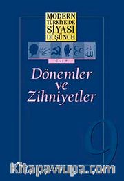 9 - Dönemler ve Zihniyetler (Karton Kapak) / Modern Türkiye'de Siyasi Düşünce