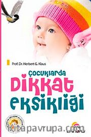 Çocuklarda Dikkat Eksikliği