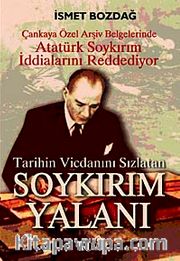 Tarihin Vicdanını Sızlatan Soykırım Yalanı