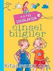 4-6 Yaş Çocuklar İçin Cinsel Bilgiler