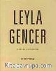 Leyla Gencer : A Story of Passion