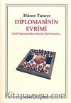 Diplomasinin Evrimi & Gizli Diplomasiden Küresel Diplomasiye...