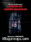 Oyunun Adı  Kontra-Ergenekon