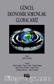 Güncel Ekonomik Sorunlar: Global Kriz