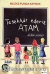 Teşekkür Ederiz Atam Dedim Sessizce
