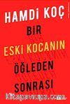 Bir Eski Kocanın Öğleden Sonrası