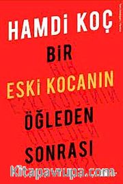 Bir Eski Kocanın Öğleden Sonrası