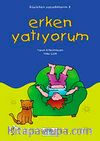 Erken Yatıyorum