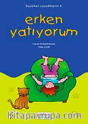 Erken Yatıyorum