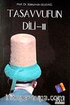 Tasavvufun Dili 3