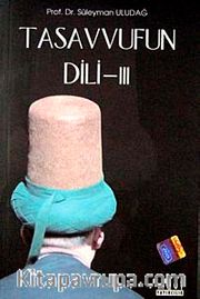 Tasavvufun Dili 3
