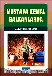 Mustafa Kemal Balkanlarda