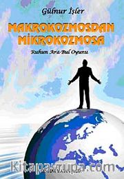 Makrokozmosdan Mikrokozmosa