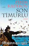 Son Timurlu 1. Cilt