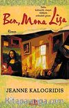 Ben, Mona Lisa