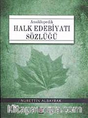 Ansiklopedik Halk Edebiyatı Sözlüğü