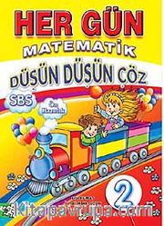 Her Gün Matematik Düşün Düşün Çöz-2 (SBS Ön Hazırlık)