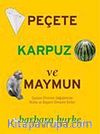 Peçete Karpuz ve Maymun