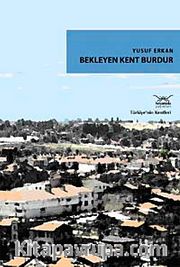 Bekleyen Kent Burdur