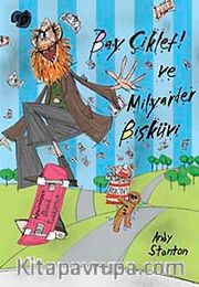 Bay Çiklet ve Milyarder Bisküvi