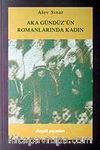 Aka Gündüz'ün Romanlarında Kadın