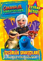 Canavarlar Yaratıklara Karşı Özgürlük savaşçıları Boyama Kitabı