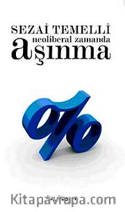 Neoliberal Zamanda Aşınma