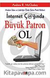 İnternet Çağında Büyük Patron Ol