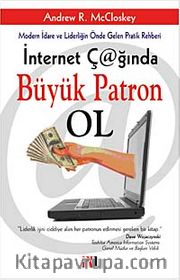 İnternet Çağında Büyük Patron Ol