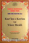 Hak Dini Kur'an Dili Kur'an-ı Kerim Yüce Meali (Hafız Boy Kod:039)