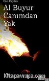Al Buyur Canımdan Yak