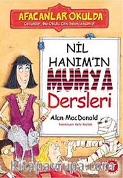 Nil Hanım'ın Mumya Dersleri / Afacanlar Okulda