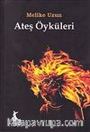 Ateş Öyküleri