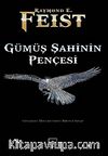 Gümüş Şahinin Pençesi / Gölgeler Meclisi Serisi Birinci Kitap
