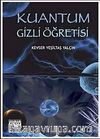 Kuantum Gizli Öğretisi