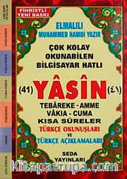41 Yasin Tebareke Amme Vakıa-Cuma ve Kısa Sureler Türkçe Okunuşları ve Türkçe Açıklamaları (Hafız Boy Kod:045)